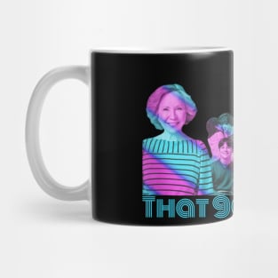 That 90's Show Mug